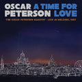 Oscar Peterson: A Time For Love: The Oscar Peterson Quartet - Live In Helsinki 1987 -LP