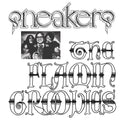 Flamin' Groovies: Sneakers -LP