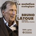 Bruno Latour: La Mutation Ecologique Entretiens Avec Nicolas - CD