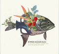 Byrne:Kozar:Duo: It Floats Away from You - CD