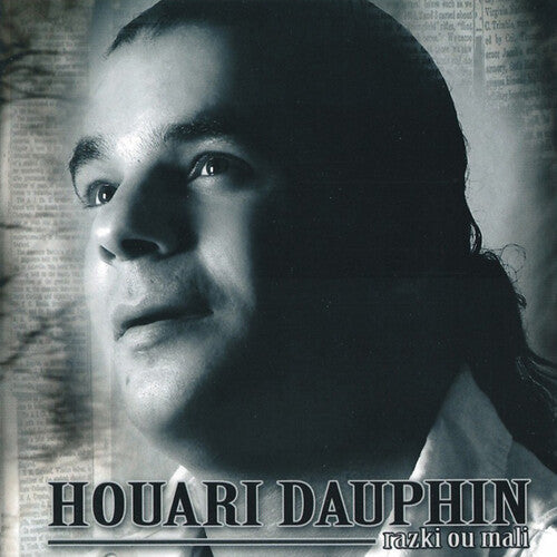 Houari Dauphin: Razki Ou Mali - COMPACT DISCS