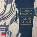 Tan Dun: Buddha Passion - COMPACT DISCS