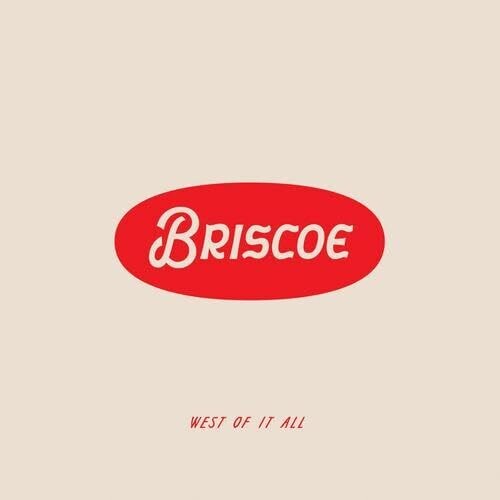 Briscoe: West Of It All -LP
