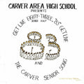 Carver Area High Street Seniors: Get Live '83 (the Senior Rap) - (VINYL LP)