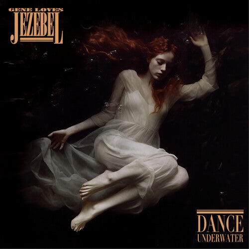 Gene Loves Jezebel: Dance Underwater - CD