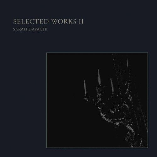 Sarah Davachi: Selected Works Ii -LP