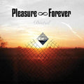 Pleasure Forever: Distal -LP