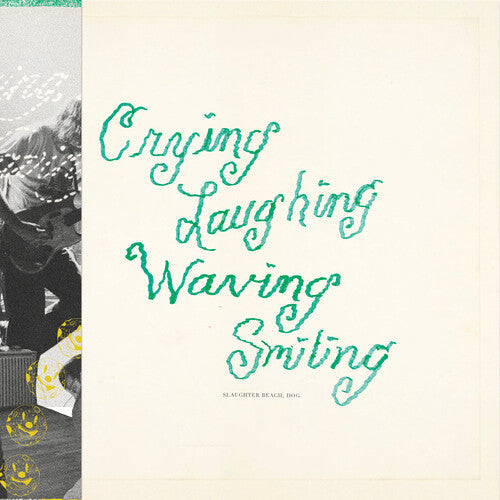 Dog Slaughter Beach: Crying, Laughing, Waving, Smiling - Green -LP