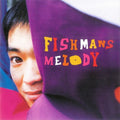 Fishmans: Melody - 12-INCH SINGLE