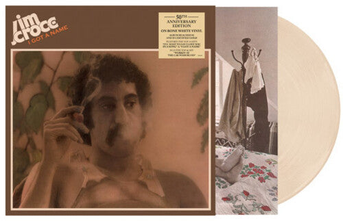 Jim Croce: I Got A Name (50th Anniversary) -LP