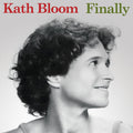 Kath Bloom: Finally (2023 Edition) -LP