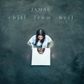 Jamal: Chill From Hell - COMPACT DISCS