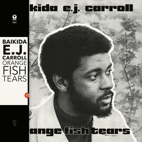 Baikida Carroll: Orange Fish Tears -LP