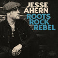 Jesse Ahern: Roots Rock Rebel -LP