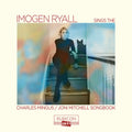 Imogen Ryall: Imogen Ryall Sings The Charles Mingus / Joni Mitchell Songbook - COMPACT DISCS