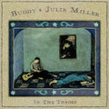 Buddy Julie Miller: In The Throes -LP
