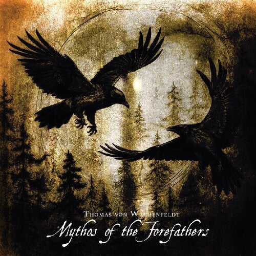 Thomas Von Wachenfeldt: Mythos Of The Forefathers Vol.1 & 2 - CD