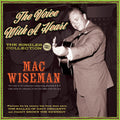 Mac Wiseman: The Voice With A Heart: The Singles Collection 1951-61 - COMPACT DISCS