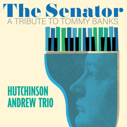 Hutchinson Andrew: The Senator: A Tribute To Tommy Banks - (VINYL LP)
