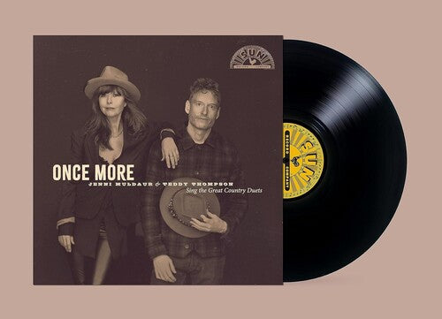Jenni Muldaur & Teddy Thompson: Once More: Jenni Muldaur & Teddy Thompson Sing The Great Country Duets -LP