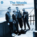 Woods: So Long Before Now - CD