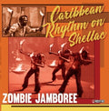 Various Artists: Zombie Jamboree: Carribean Rhythm on Shellac - (VINYL LP)