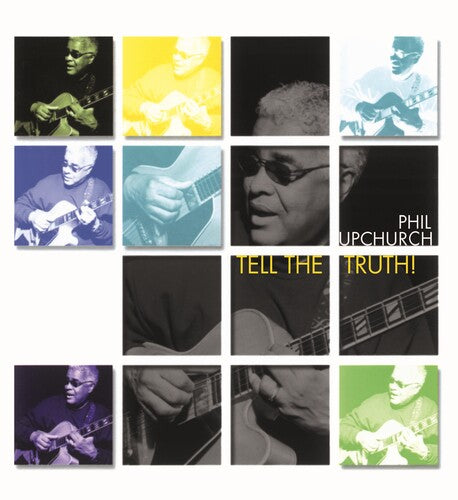 Phil Upchurch: Tell The Truth - (VINYL LP)