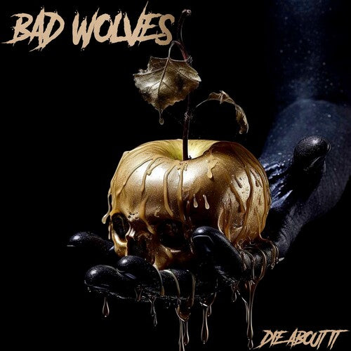 Bad Wolves: Die About It -LP