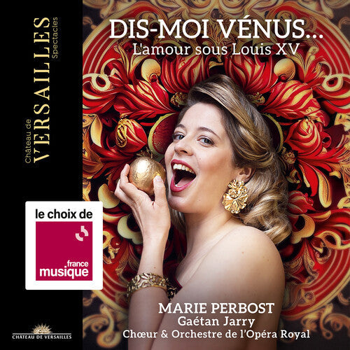 Marie Perbost: Dis-Moi Venus - L Amour Sous Louis XV - CD