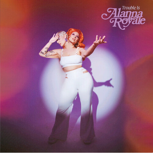 Alanna Royale: Trouble Is - White -LP