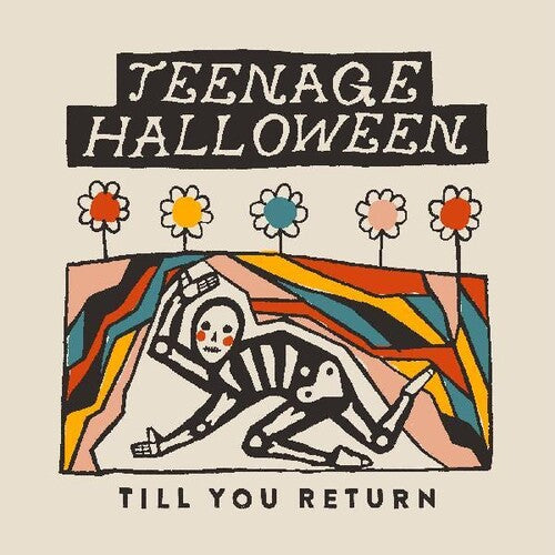 Teenage Halloween: Till You Return -LP