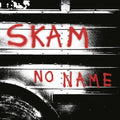 Skam: No Name -LP