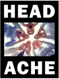 Headache: The Head Hurts but the Heart Knows the Truth -LP
