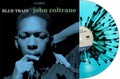 John Coltrane: Blue Train - Turqiouse & Black Splatter Colored Vinyl -LP