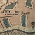 Guiding Shield: Textures of Dub -LP