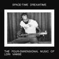 Lori Vambe: Space-time Dreamtime: The Four-dimensional Music Of Lori Vambe -LP