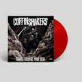 Coffinshakers: Graves Release Your Dead -LP
