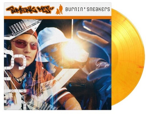 Bomfunk Mc's: Burnin Sneakers - Limited 180-Gram Flaming Orange Colored Vinyl -LP