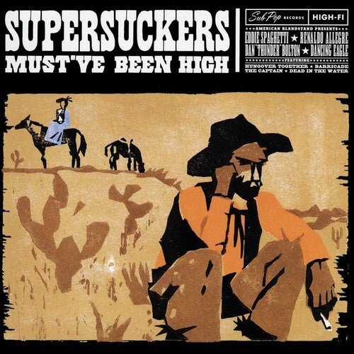 The Supersuckers: Must've Been High -LP