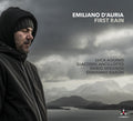 Emiliano D'Auria: First Rain - COMPACT DISCS