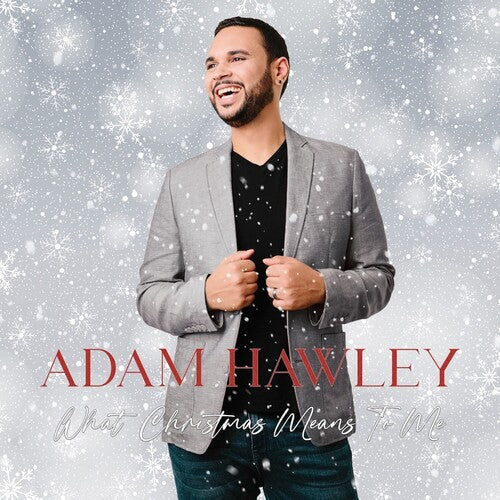 Adam Hawley: What Christmas Means to Me - CD