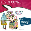 Kevin Coyne: Live Rough And More - COMPACT DISCS