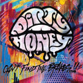 Dirty Honey: Can't Find The Brakes - CD