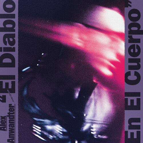 Alex Anwandter: El Diablo En El Cuerpo - (VINYL LP)