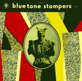 Blue Tone Stompers: Blue Tone Stompers - (VINYL LP)
