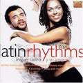 Miguel Castro Y Su Amigos: Latin Rhythms - COMPACT DISCS