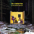 The Cranberries: To The Faithful Departed -LP