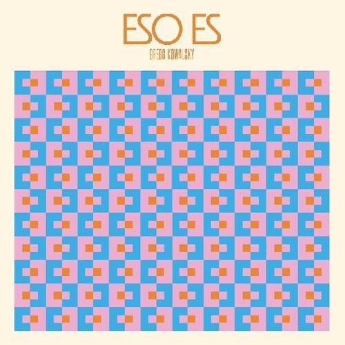 Gregg Kowalsky: Eso Es -LP