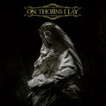 On Thorns I Lay: On Thorns I Lay -LP