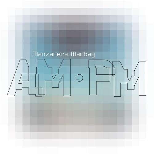 Phil Manzanera & Andy Mackay: Manzanera Mackay Am.pm -LP